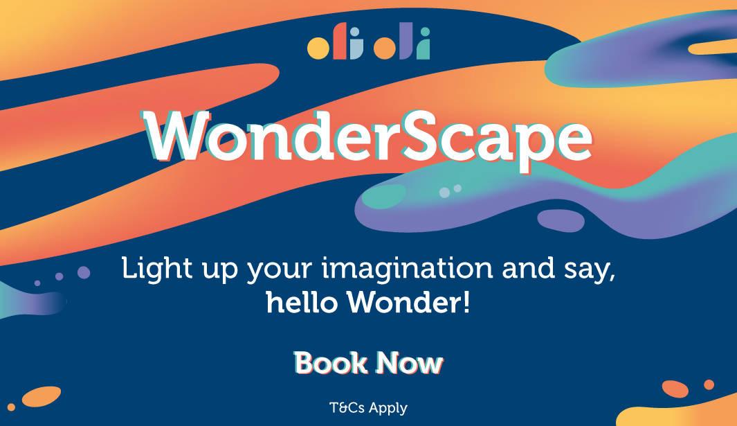 Step into WonderScape at OliOli®37356